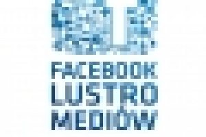 I Międzynarodowa  Konferencja „Facebook – Lustro mediów”